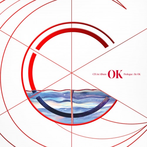 CIX – 정규 1집 : 'OK' Prologue : Be OK [RIPPLE Ver.]