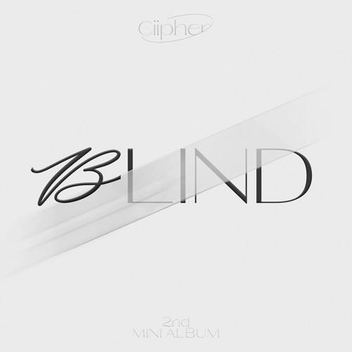 싸이퍼(Ciipher) - 미니2집 : BLIND