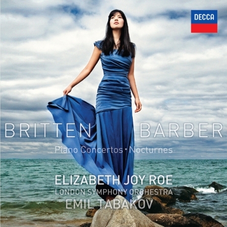 엘리자베스 조이 로 - 브리튼 / 바버: 피아노 협주곡, 녹턴 (lizabeth Joy Roe - Britten / Barber: Piano Concetos, Nocturnes)