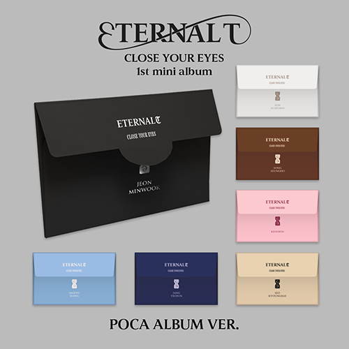 클로즈 유어 아이즈 (CLOSE YOUR EYES) - The 1st Mini Album [ETERNALT][POCA ALBUM][7종 중 1종 랜덤 발송]