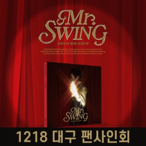 [1218 대구 팬사인회 응모] 에녹 - 미니 : Mr. SWING [RED VER.]