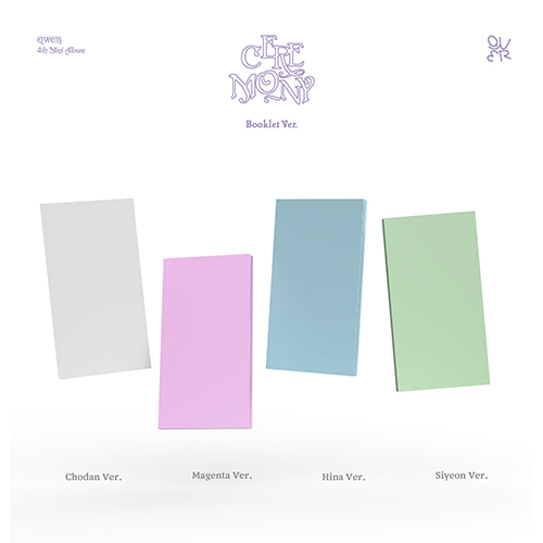 QWER (큐더블유이알) - 미니앨범 4집 : CEREMONY [Booklet Ver.][4종 SET]
