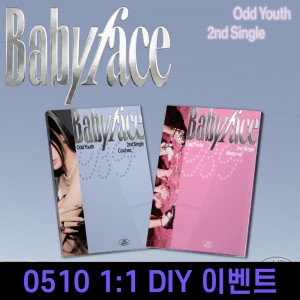 [0510 1:1 DIY 이벤트] ODD YOUTH (오드유스) - 싱글앨범 2집 : Babyface [2종 중 1종 랜덤 발송]
