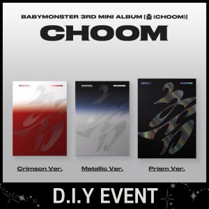 [DIY EVENT] 베이비몬스터 (BABYMONSTER) - 3rd MINI ALBUM [춤 (CHOOM)] Crimson Ver.