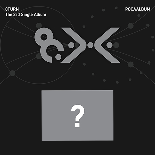 8TURN (에잇턴) - The 3rd Single Album [8.X] (POCAALBUM)