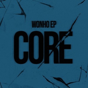 원호 (WONHO) - EP : CORE [Crack ver.]