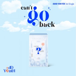 ODD YOUTH (오드유스) - 3rd Single [ can't go back ]