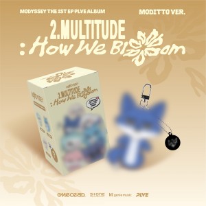 MODYSSEY(모디세이) - 2.Multitude: How We Bloom (MODITTO VER.)