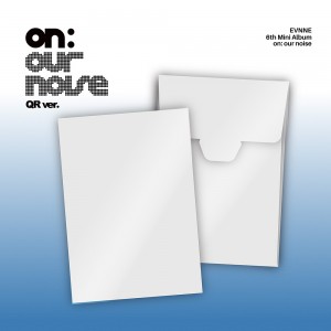 EVNNE (이븐) - 미니앨범 6집 : on: our noise [QR ver.]
